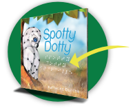 Spotty Dotty now published as an e-book and in Braille